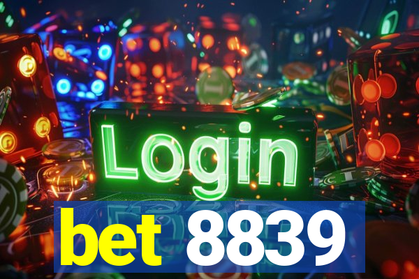 bet 8839